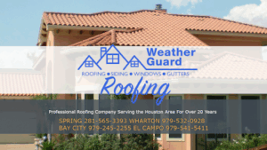 Weather Guard Roofing-Wharton